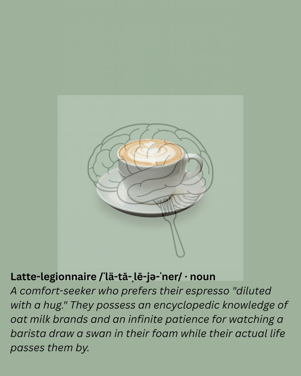 Latte-legionnaire | Thought Fodder