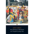 Alice's Adventures in Wonderland and Through the Looking-Glass